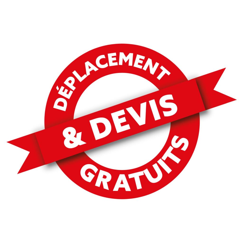 Devis gratuit et déplacement offert!